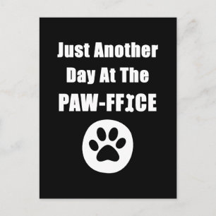Postal Un Día Más En El Paw-ffice De Papel De Perro Cute 