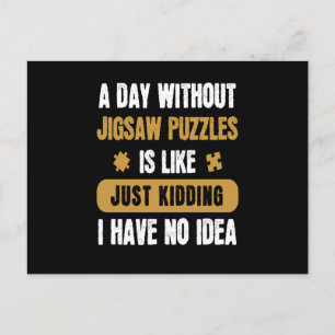 Postal Un día sin Jigsaw rompe el juego de hobby