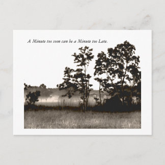 Postal Un minuto demasiado pronto puede ser un minuto...