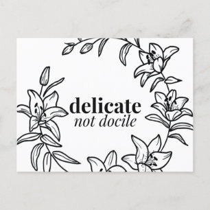 Postal Una Lily no pretende ser Docile - Postcard