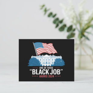 Postal Uno de esos trabajos negros Harris 2024 