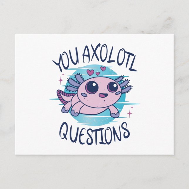 Postal Usted axolotl pregunta postcard (Anverso)
