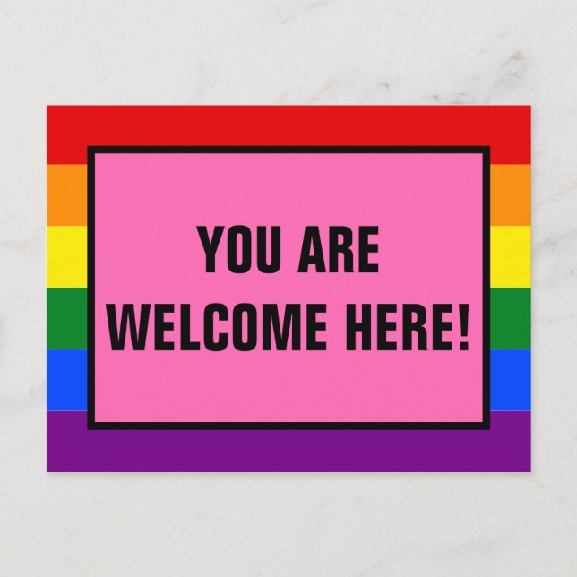 Postal Usted es bienvenido aquí El Orgullo Arcoiris De Lo (Anverso)