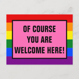 Postal Usted es bienvenido aquí El Orgullo Arcoiris De Lo