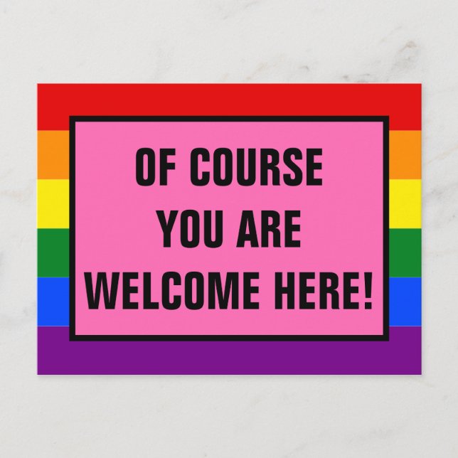 Postal Usted es bienvenido aquí El Orgullo Arcoiris De Lo (Anverso)