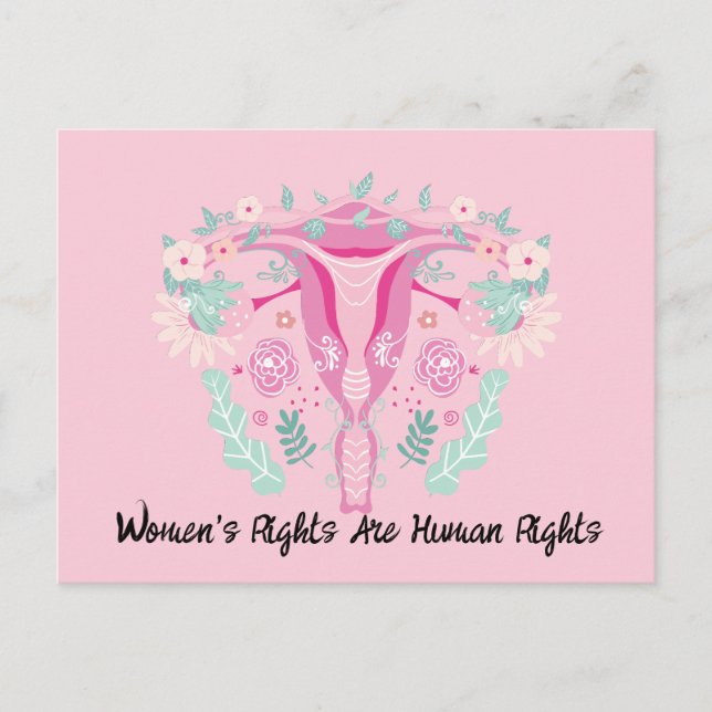 Postal Útero Floral Rosa Los Derechos de las Mujeres son  (Anverso)