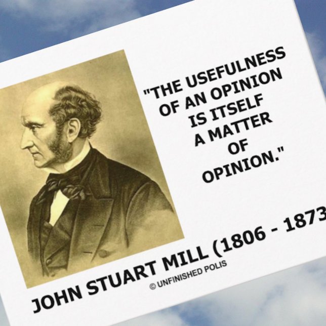 Postal Utilidad De Una Opinión Sobre La Cita De Opinión (Postcard featuring English philosopher and utilitarian John Stuart Mill quote on opinion)