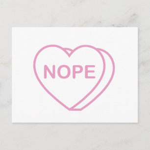 Postal Valentine Candy Heart, Nope