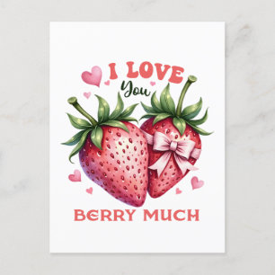 Postal Valentine Gift Te Amo Berry Mucho