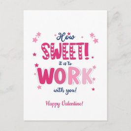 Postal Valentine postCard – How Sweet It Is Working With 