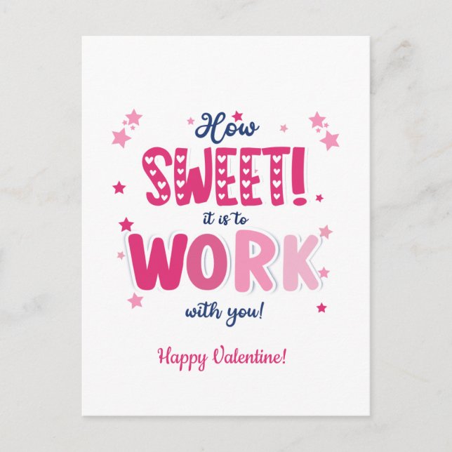 Postal Valentine postCard – How Sweet It Is Working With  (Anverso)