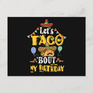 Postal Vamos a Tacos Acerca de Mi Cumpleaños