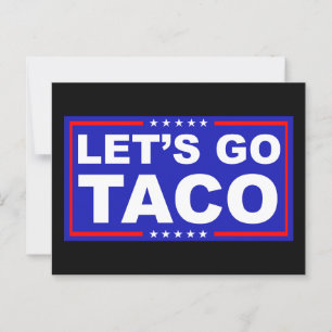 Postal Vamos Taco Humor Político