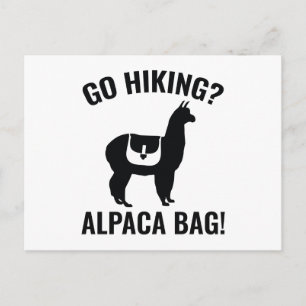 Postal ¿Vas a hacer senderismo? ¡Bolsa de la Alpaca!