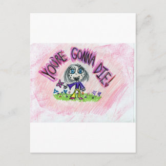 Postal ¡Vas a morir!