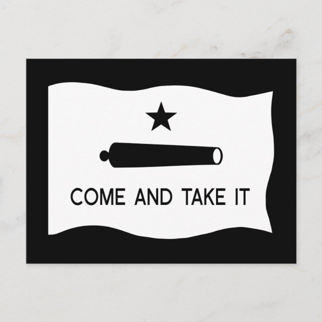 Postal Ven a tomar la bandera ~ Texas (Anverso)