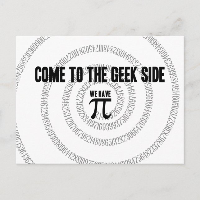 Postal Ven al lado geek por la decoración de Pi (Anverso)