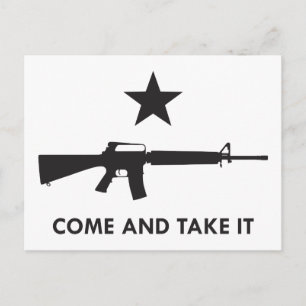 Postal ¡Ven y tómalo! (AR15)