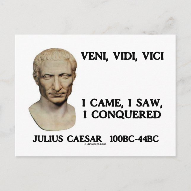 Postal Veni, Vidi, Vici - Vine, Vi, Conquisté (Anverso)