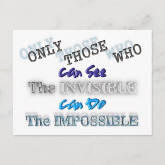 Postal Ver lo invisible Hacer lo imposible