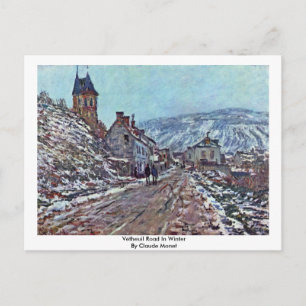Postal Vétheuil Road En Invierno Por Claude Monet