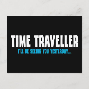 Postal Viajero del Tiempo - Te estaré viendo ayer