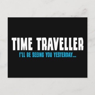 Postal Viajero del Tiempo - Te estaré viendo ayer