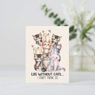 Postal ¿Vida sin gatos? No lo creo