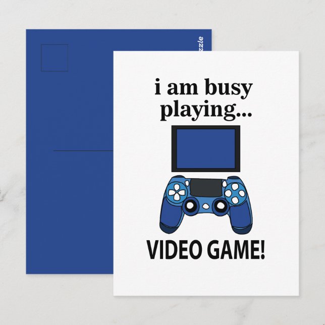Postal Videojuego Estoy ocupado Jugando Videojuego (Anverso / Reverso)