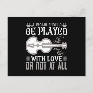 Postal Violin - El Violín Debe Jugarse Con Amor