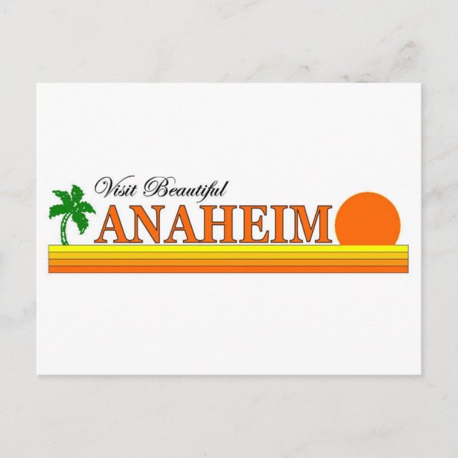 Postal Visite la hermosa ciudad de Anaheim, California (Anverso)