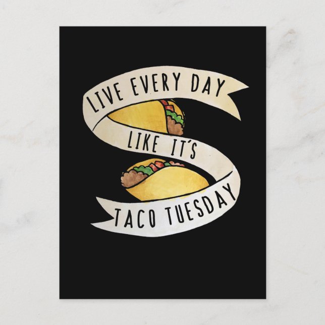 Postal Vive todos los días como si fuera taco martes (Anverso)