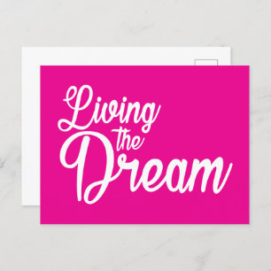Postal Viviendo el sueño como motivación Inspiradora