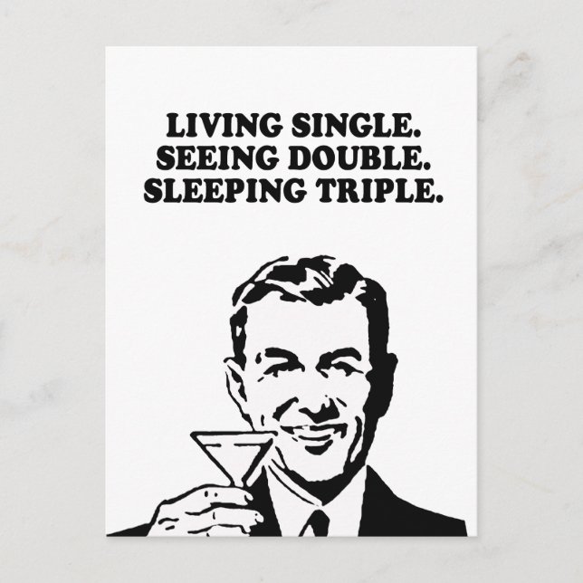 POSTAL VIVIR SOLTERO - VER DOBLE - DORMIR TRIPLE T- (Anverso)