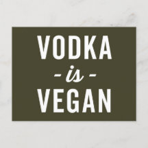 Vodka Es Una Cita Funny Vegan