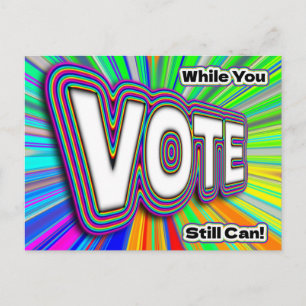 Postal VOTA Mientras Todavía Pueda