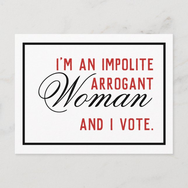 Postal Votación de mujer arrogante descortés (Anverso)
