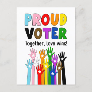 Postal Votante orgulloso - Juntos, ¡el amor gana!