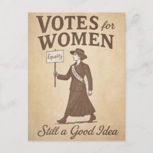 Postal Votos para Mujeres Sigue siendo una Buena Idea Vin