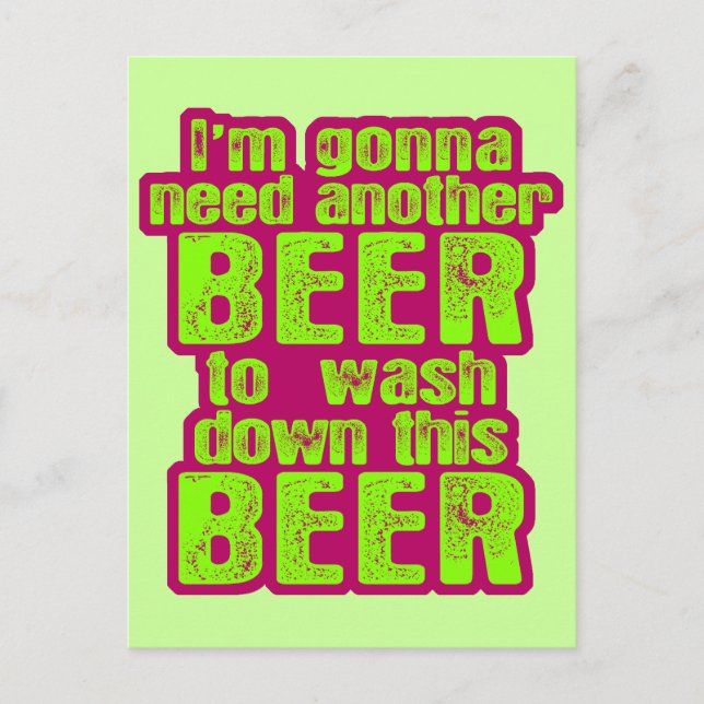Postal Voy A Necesitar Otra Cerveza (Anverso)