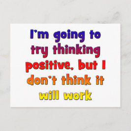 Postal Voy a tratar de pensar positivo,
