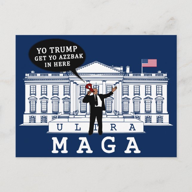 Postal Vuelve Trump 2024 | Whitehouse ULTRA MAGA (Anverso)