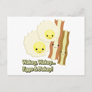Postal wakey wakey huevos en bakey