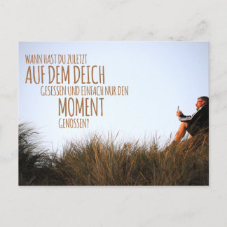 Postal Wann hast du zuletzt auf dem Deich gesessen…?