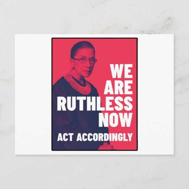 Postal We Are Ruthless Now - Act Accordingly Unisex t-shi (Anverso)
