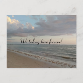 Postal We belong here forever Cute Beach Picture