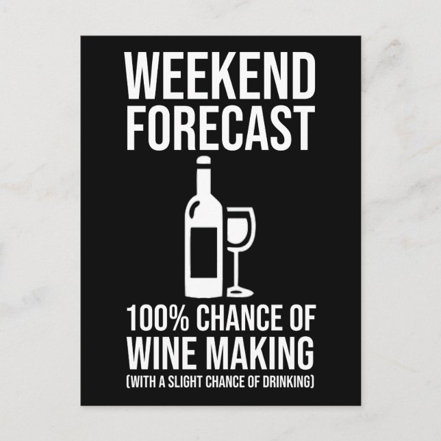 Postal Weekend Forecast - 100% Chance of Wine Making (Anverso)