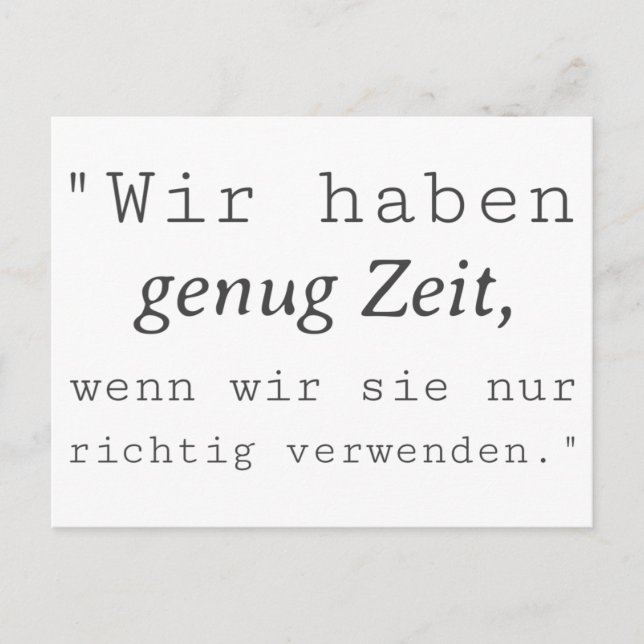 Postal Weisse Zitat Wir haben genug Zeit (Anverso)