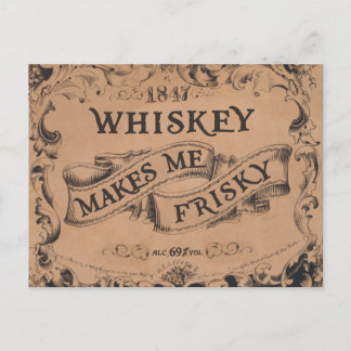 Postal Whiskey me hace frisky