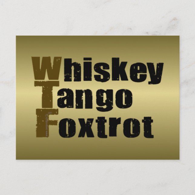 Postal Whiskey Tango Foxtrot (Anverso)